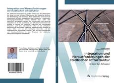 Copertina di Integration und Herausforderungen der städtischen Infrastruktur