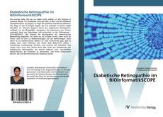 Copertina di Diabetische Retinopathie im BIOinformatikSCOPE