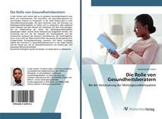 Bookcover of Die Rolle von Gesundheitsberatern