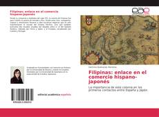 Copertina di Filipinas: enlace en el comercio hispano-japonés