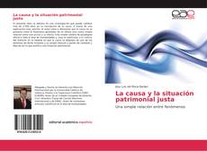 Bookcover of La causa y la situación patrimonial justa