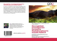 Portada del libro de Neuroglobal, investigación formativa Multidisciplinaria ULEAM-MANTA
