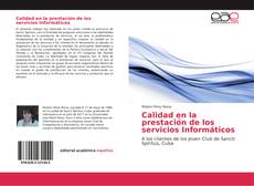 Bookcover of Calidad en la prestación de los servicios Informáticos