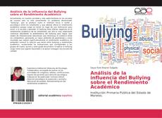 Capa do livro de Análisis de la influencia del Bullying sobre el Rendimiento Académico 