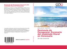 Península de Paraguaná: Escenario del modelado litoral en Venezuela kitap kapağı
