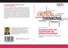 Bookcover of Construcción del significado de proporcionalidad
