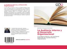 Bookcover of La Auditoría Interna y el Desarrollo Organizacional