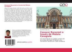Borítókép a  Conocer Bucarest a través de Mateiu Caragiale - hoz