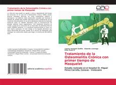 Tratamiento de la Osteomielitis Crónica con primer tiempo de Masquelet kitap kapağı
