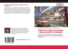 Copertina di Tableros Aglomerados : Desarrollo y Calidad