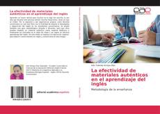 Buchcover von La efectividad de materiales auténticos en el aprendizaje del inglés