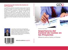 Buchcover von Importancia del Control de Costos en los Proyectos