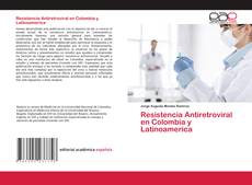 Copertina di Resistencia Antiretroviral en Colombia y Latinoamerica