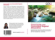 Bookcover of Conociendo una Comunidad Vegetal Altoandina