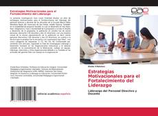 Обложка Estrategias Motivacionales para el Fortalecimiento del Liderazgo