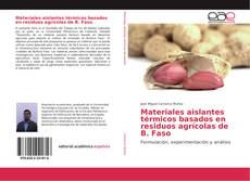 Copertina di Materiales aislantes térmicos basados en residuos agrícolas de B. Faso