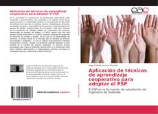 Buchcover von Aplicación de técnicas de aprendizaje cooperativo para adoptar el PSP
