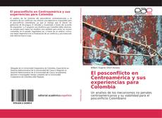 Portada del libro de El posconflicto en Centroamérica y sus experiencias para Colombia