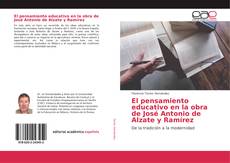 Buchcover von El pensamiento educativo en la obra de José Antonio de Alzate y Ramírez