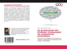 Buchcover von La preparación del Profesor Colaborador de asignaturas priorizadas