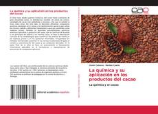 Обложка La química y su aplicación en los productos del cacao