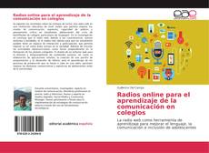 Bookcover of Radios online para el aprendizaje de la comunicación en colegios