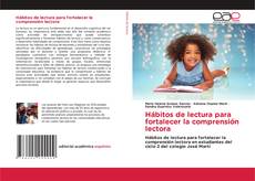 Обложка Hábitos de lectura para fortalecer la comprensión lectora