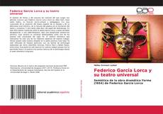 Bookcover of Federico García Lorca y su teatro universal