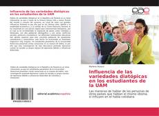 Capa do livro de Influencia de las variedades diatópicas en los estudiantes de la UAM 