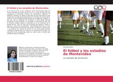 Capa do livro de El fútbol y los estadios de Montevideo 