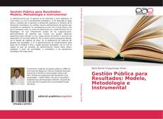Capa do livro de Gestión Pública para Resultados: Modelo, Metodologia e Instrumental 