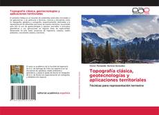 Обложка Topografía clásica, geotecnologías y aplicaciones territoriales