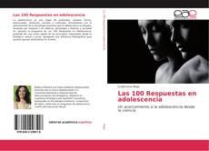 Bookcover of Las 100 Respuestas en adolescencia