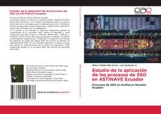 Portada del libro de Estudio de la aplicación de los procesos de SSO en ASTINAVE Ecuador