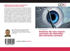 Capa do livro de Análisis de una nueva variante de distrofia del estroma corneal 