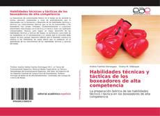 Bookcover of Habilidades técnicas y tácticas de los boxeadores de alta competencia