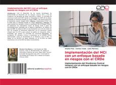 Buchcover von Implementación del MCI con un enfoque basado en riesgos con el CRDe