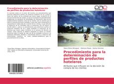 Capa do livro de Procedimiento para la determinación de perfiles de productos hoteleros 