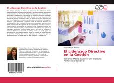 El Liderazgo Directivo en la Gestión kitap kapağı