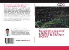 Обложка Tratamiento numérico y aplicación de la ecuación de advencon difusión
