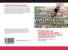 Bookcover of Predicción de antagonismo sobre receptores AT-1 de la angiotensina-II