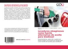 Обложка Levaduras oleaginosas como fuente alternativa de aceite para biodiesel