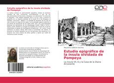 Bookcover of Estudio epigráfico de la ínsula olvidada de Pompeya