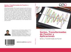 Buchcover von Series, Transformadas de Fourier y Aplicaciones
