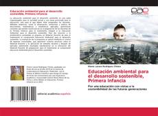 Обложка Educación ambiental para el desarrollo sostenible, Primera Infancia