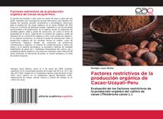 Обложка Factores restrictivos de la producción orgánica de Cacao-Ucayali-Peru