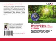 Обложка El Delta del Níger y la Maldición de los Recursos Naturales