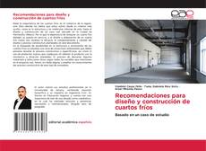 Bookcover of Recomendaciones para diseño y construcción de cuartos fríos