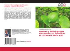 Copertina di Insectos y ácaros plagas de cítricos con énfasis en el cultivo de limón sutil