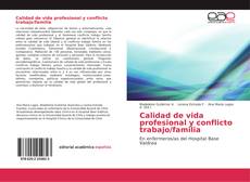 Bookcover of Calidad de vida profesional y conflicto trabajo/familia